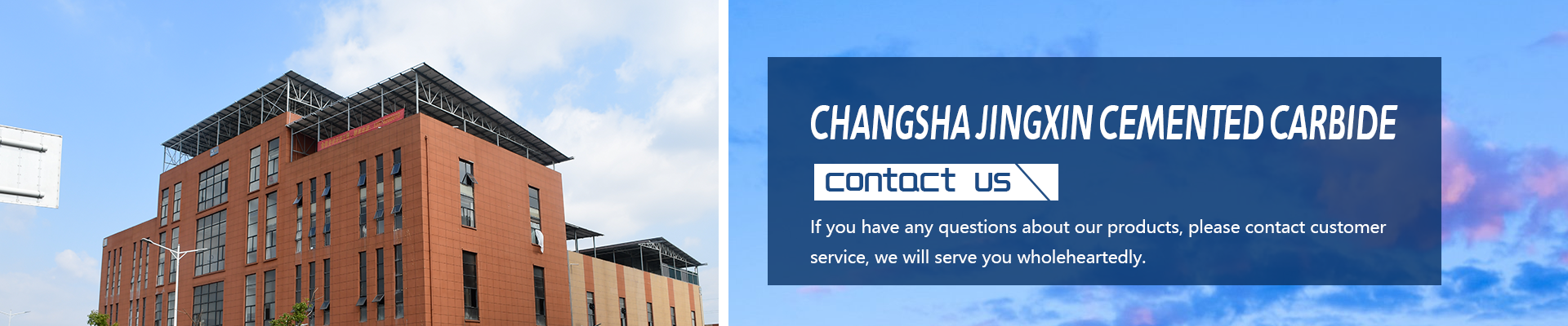 Changsha Jingxin Cemented Carbide Co., Ltd.